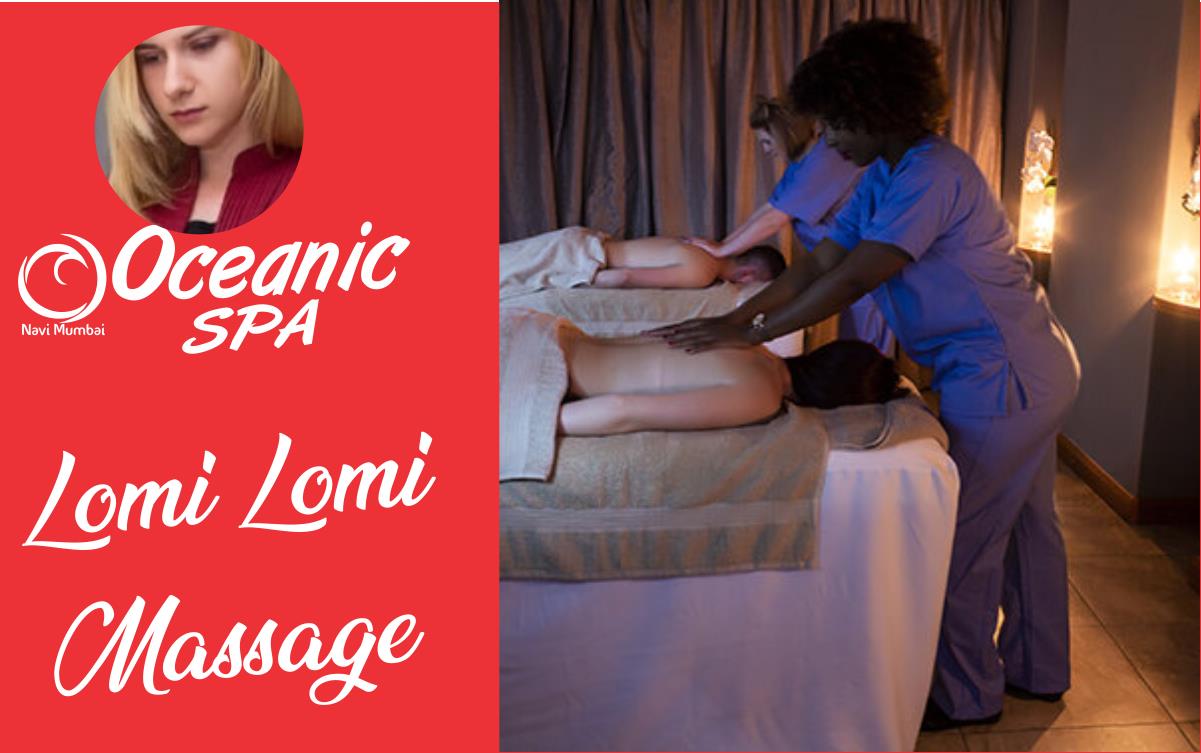 Lomi Lomi Massage in Vashi